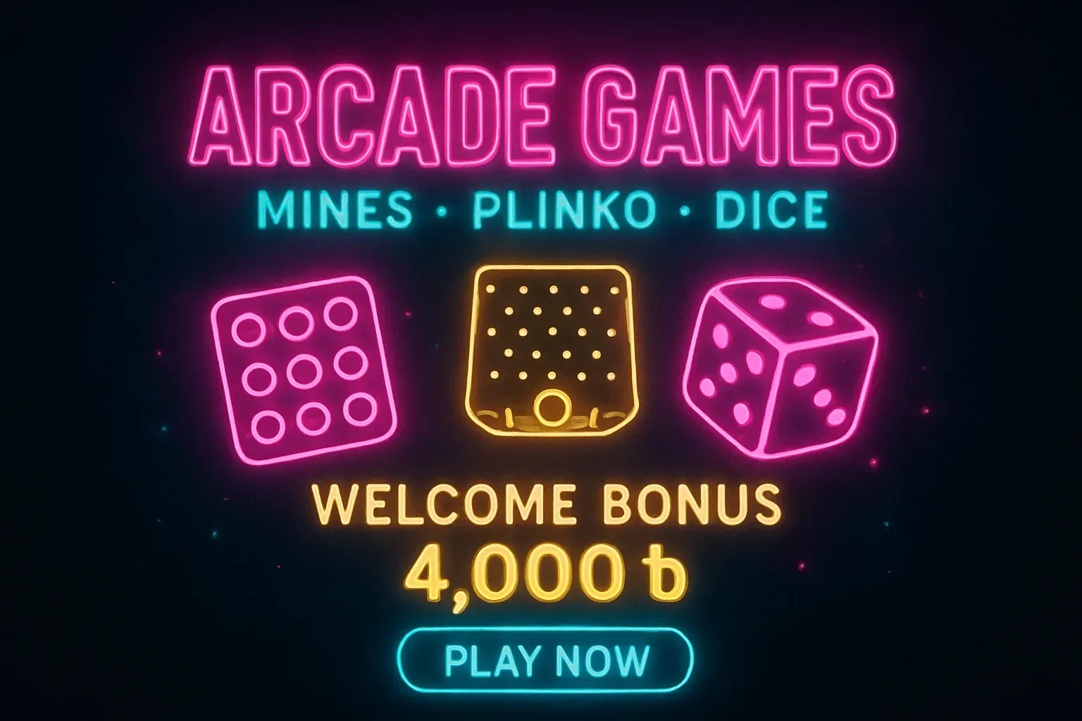 Neon arcade games banner with mines, plinko, dice, and bonus CTA